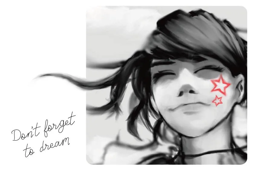 "Don't forget to dream"