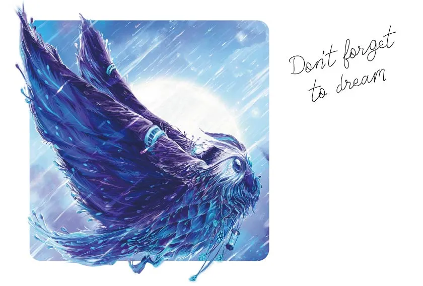 "Don't forget to dream"