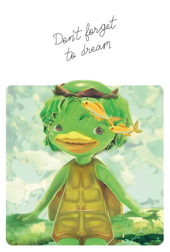 "Don't forget to dream"