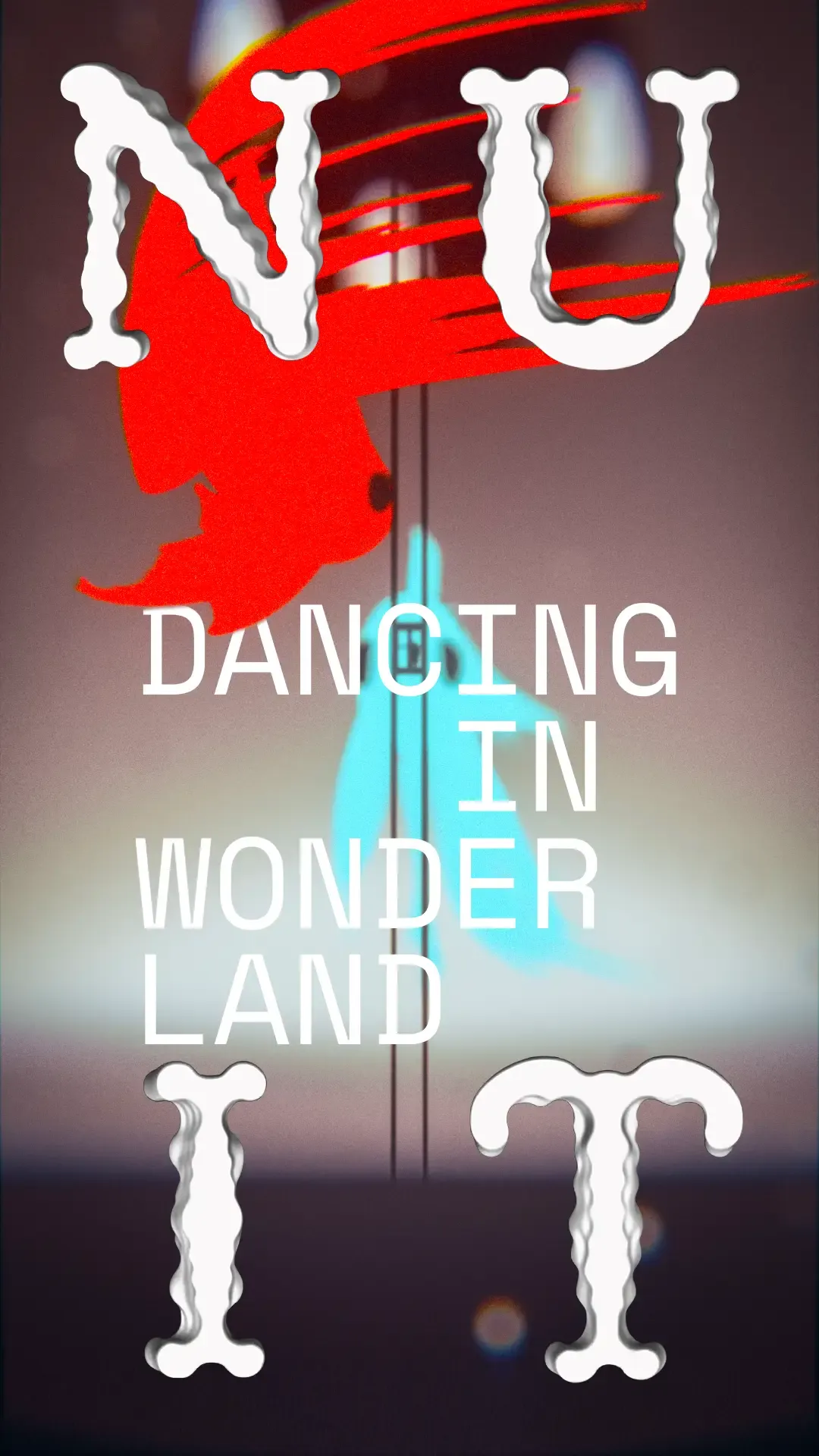 12 Visualizers, 12 Weeks: EP06 N U I T - Dancing In Wonderland
