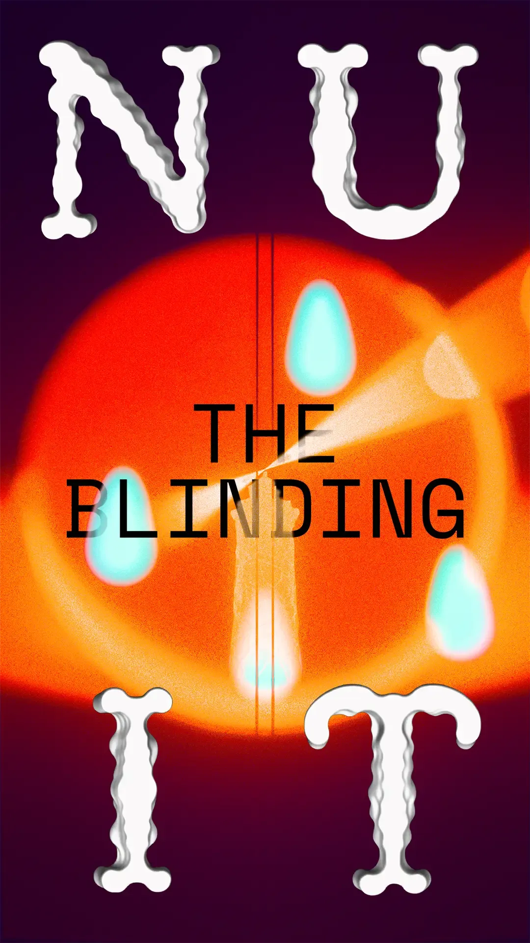 12 Visualizers, 12 Weeks: EP12 N U I T - The Blinding