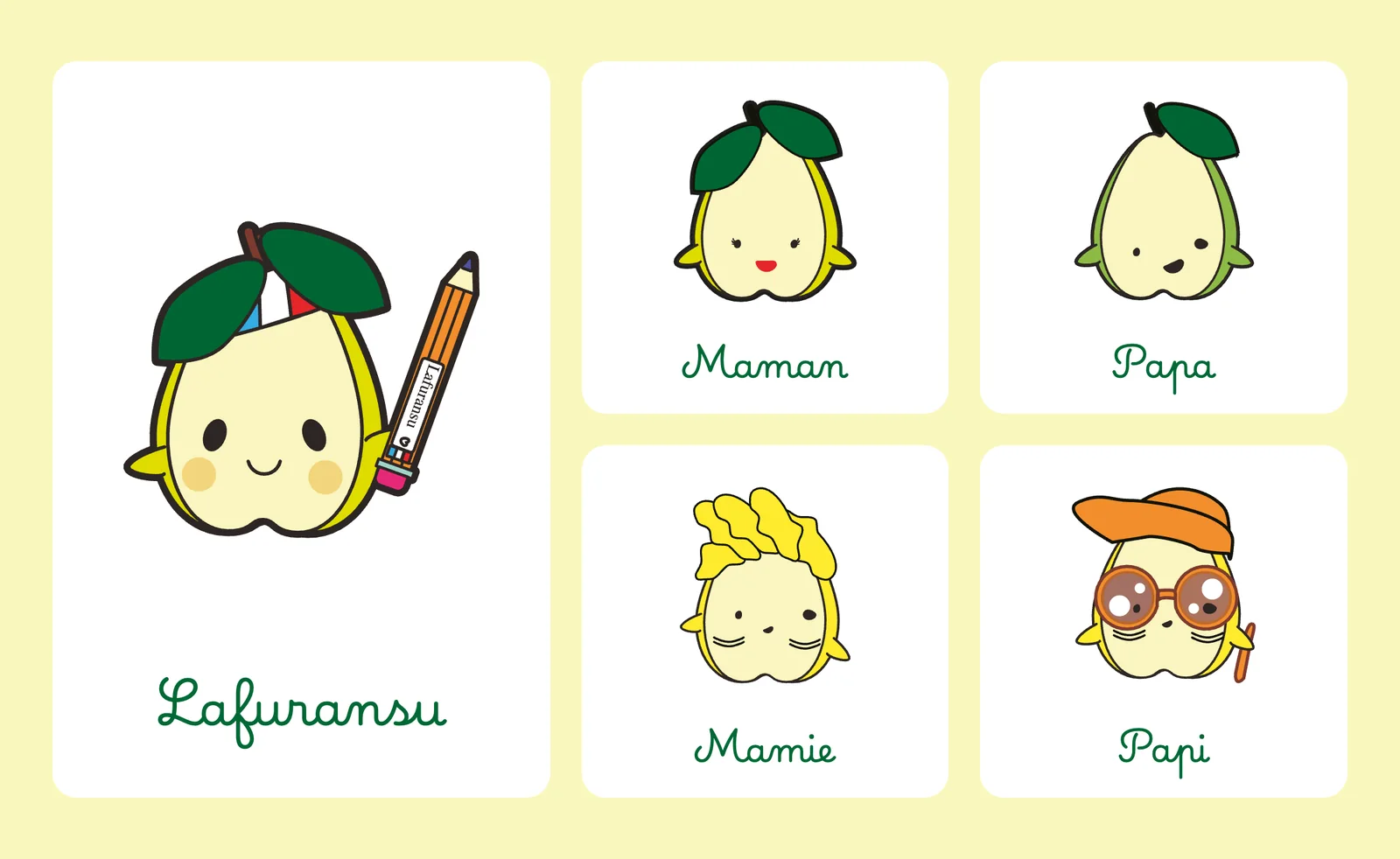 Lafuransu and the pear family: Maman, Papa, Mamie and Papi