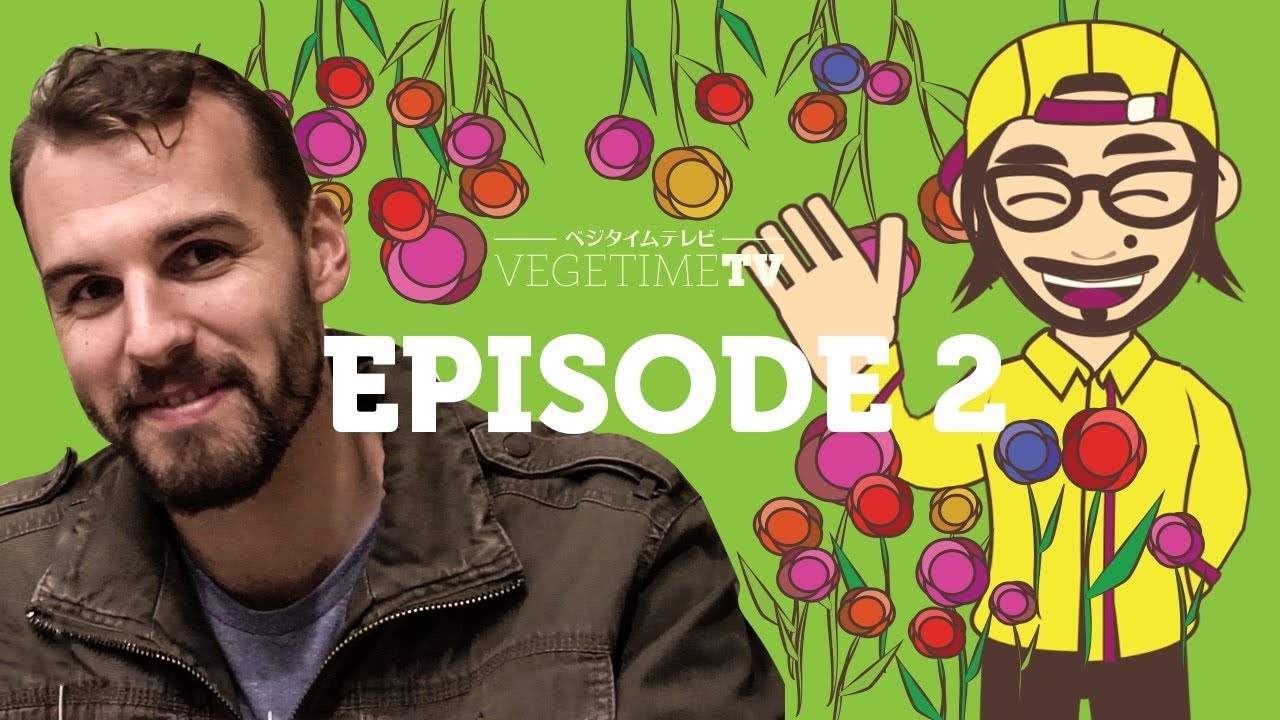 vegeproject vegetimetv episode2